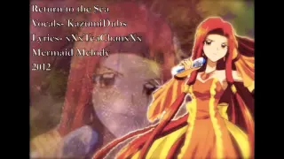 [Mermaid Melody] "Return to the Sea" English Cover (KazumiDub)