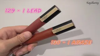 【 L'OREAL小鋼筆129 & 130試色】L'OREAL Paris Rouge Signature Matte Liquid Lipstick 129 & 130 Swatches