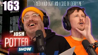 Everything Is Awesome w/ Johnny Pemberton (EP163) The Josh Potter Show