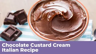 CHOCOLATE CUSTARD CREAM - Italian Recipe