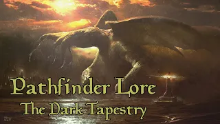 Pathfinder Religion Guide: The Dark Tapestry