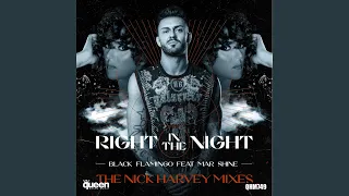 Right in the Night (Nick Harvey Radio Mix)