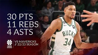 Giannis Antetokounmpo 30 pts 11 rebs 4 asts vs Mavericks 22/23 season