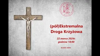 (pół)Ekstremalna Droga Krzyżowa Parafia Krześlin 2024r.