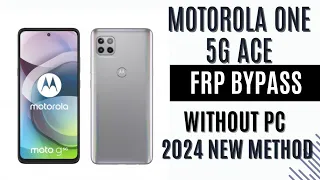 Motorola One 5G Ace Frp Bypass Without PC 2024 Android 11/12