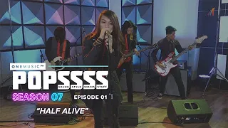 "Half Alive" by Written By The Stars | One Music POPSSSS S07E01