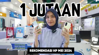 REKOMENDASI HP 1 JUTAAN MEI 2024