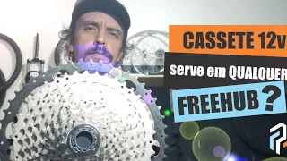 Cassete de 12 velocidades serve no cubo Freehub 8 velocidades?