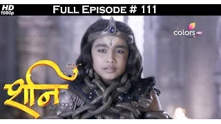 Shani - 10th April 2017 - शनि - Full Episode (HD)