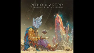 Ritmo & Astrix - Ziran (Antinomy Remix)