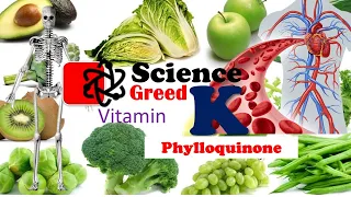 Vitamin K Sources, Storage, Functions and Deficiency