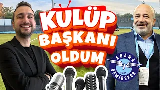 BİR GÜNLÜĞÜNE KULÜP BAŞKANI OLDUM ! - MURAT SANCAK