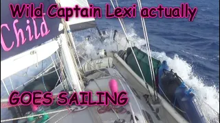 WildCaptainLexi 061 Some people just talk about sailing....