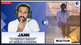 JANN m/v "A Perfect Indian" by Sinéad O'Connor - REACTION | Heartfelt & Emotional Performance!