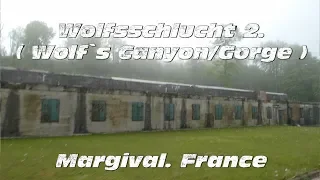 Wolfsschlucht 2 ( wolfs gorge/ Canyon )/Margival France movie