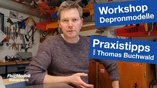 5 Praxistipps zum Bau von Depronmodellen von Thomas Buchwald – Fachautor von FlugModell