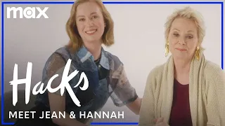 Meet Jean Smart and Hannah Einbinder | Hacks | Max