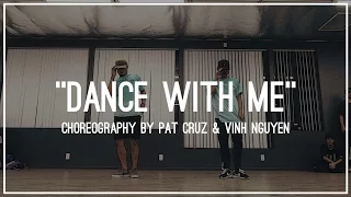 112 - Dance With Me | Choreography by Vinh Nguyen & Pat Cruz