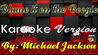 Karaoke Blame It On The Boogie By: Michael Jackson #videokaraoke