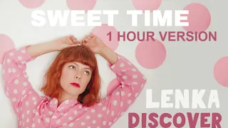 Lenka - Sweet Time / 1 Hour / 1 Jam