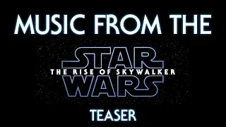 Star Wars: The Rise of Skywalker - Teaser Music
