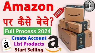 Amazon Seller Account kaise Banaye | Amazon Seller Ragistration kaise kare| How to Sale on Amazon||