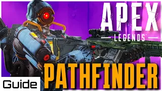 The Ultimate Pathfinder Guide for Apex Legends | Including All Tips & Tricks!