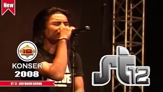 ST 12 - AKU MASIH SAYANG (LIVE KONSER KALIMANTAN TIMUR 2008)