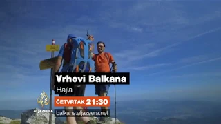 Vrhovi Balkana S04E04 - Hajla - Četvrtak 21:30