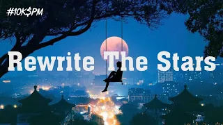 James Arthur ft. Anne-Marie - Rewrite The Stars (Mix Lyric Video) | Ed Sheeran, Sam Smith,..