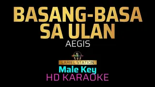 BASANG-BASA SA ULLAN - AEGIS (Male Key) KARAOKE/MINUS 1