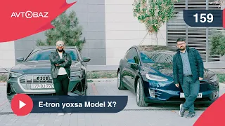 Tesla Model X  yoxsa Audi E-tron? | Üstün və çatışmayan cəhətləri | AvtoBaz | Tural Yusifov