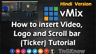 Vmix Tutorial | How to insert video, logo and scroll bar in vmix software