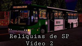 Movimentação de Ônibus Antigos da SPTrans SP (Relíquias de SP - Vídeo ll) [PROTON BUS SIMULATOR]