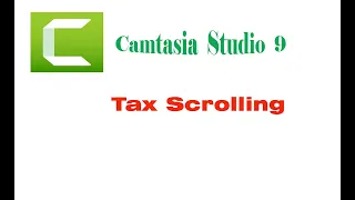 How to Add Scrolling Text Effect In video || Camtasia Studio 9 || Latest 2021 || Jum Bite