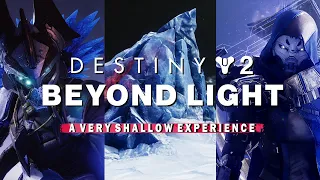Destiny 2 Beyond Light - A Shallow Experience (Beyond Light & Season of The Hunt)