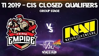 Empire vs NaVi - TI9 CIS Regional Qualifiers: Group Stage