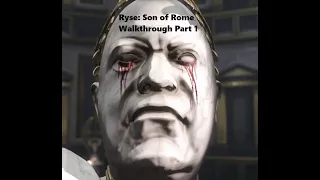 Ryse: Son of Rome - Walkthrough Part 1 [No Commentary]