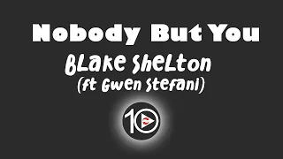 Blake Shelton - Nobody But You Duet with Gwen Stefani 10 Hour NIGHT LIGHT Version