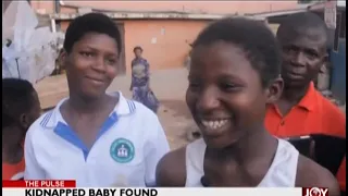 Kidnapped Baby Found – The Pulse on JoyNews (21-1-19)