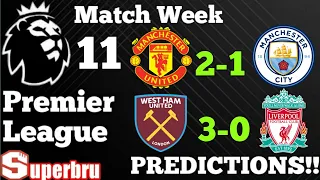 PL 2021/22 Match Week 11 PREDICTIONS!!