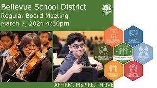 Bellevue School District Regular Board Meeting March 7, 2024