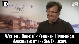 Kenneth Lonergan Exclusive Interview - Manchester by the Sea