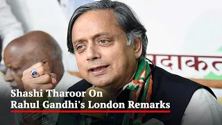"Nothing For Rahul Gandhi To Apologise": Shashi Tharoor On London Remarks