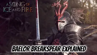 Who Is Baelor Breakspear || Dunk & Egg Explained