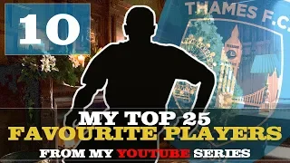 MY TOP 25 FAVOURITE PLAYERS | PLAYER #10 | FOOTBALL MANAGER 2019