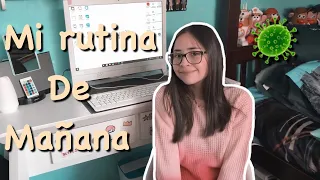 MI RUTINA DE MAÑANA EN CUARENTENA :’( Soy Mich Blogs 💛✨