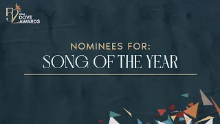 Song of the Year | 52nd Dove Awards Nominee Announcement