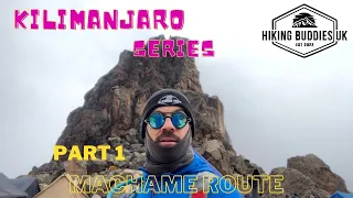 Climbing Kilimanjaro - What to expect - 7 day Machame Route