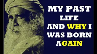 Sadhguru Reveals Past Life and ReIncarnation | Sadhguru ReBirth